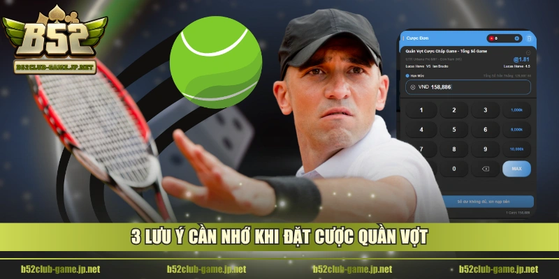 3 lưu ý cần nhớ khi đặt cược quần vợt