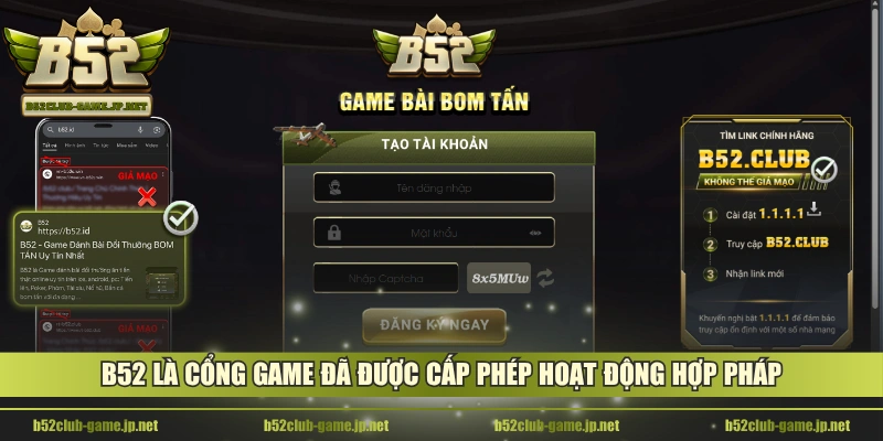 B52 là cổng game đã được cấp phép hoạt động hợp pháp