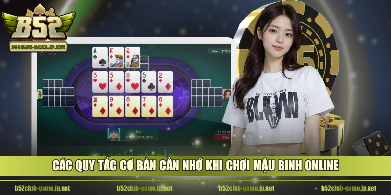 Các quy tắc cơ bản cần nhớ khi chơi Mậu Binh Online